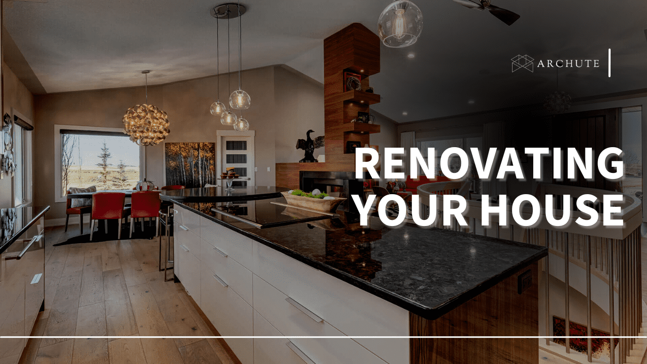 renovating your house