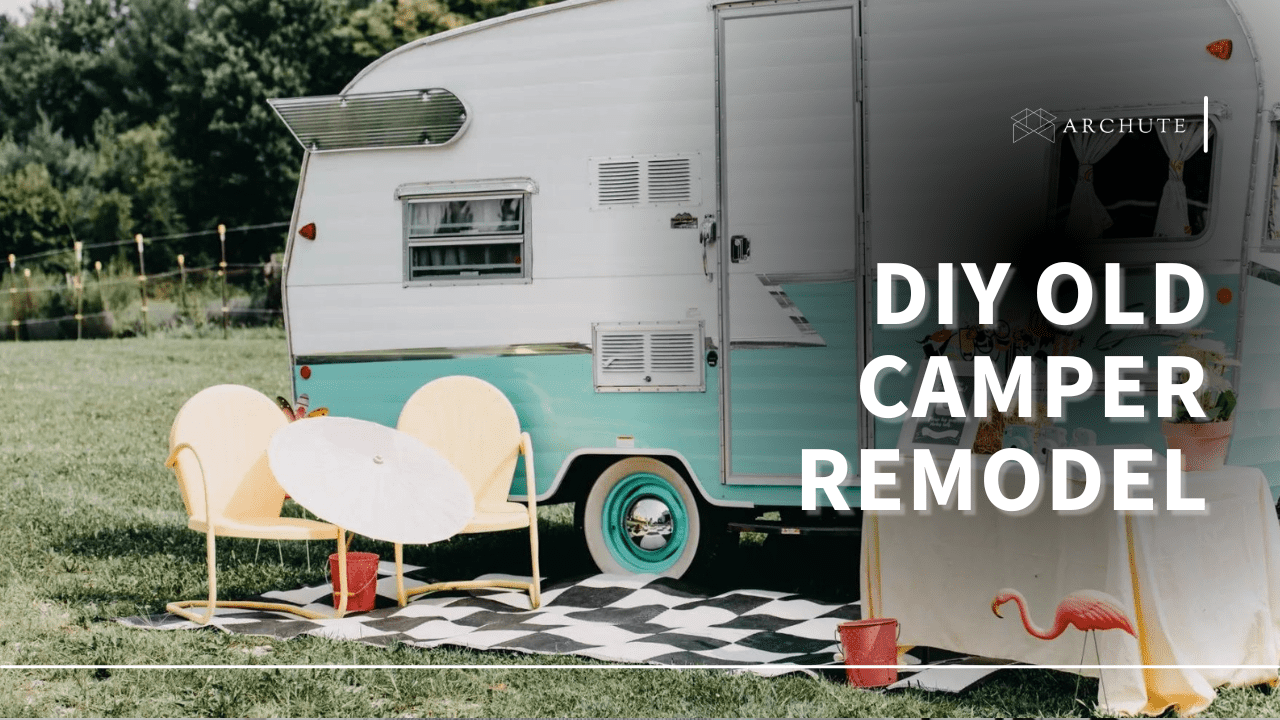 diy old camper remodel