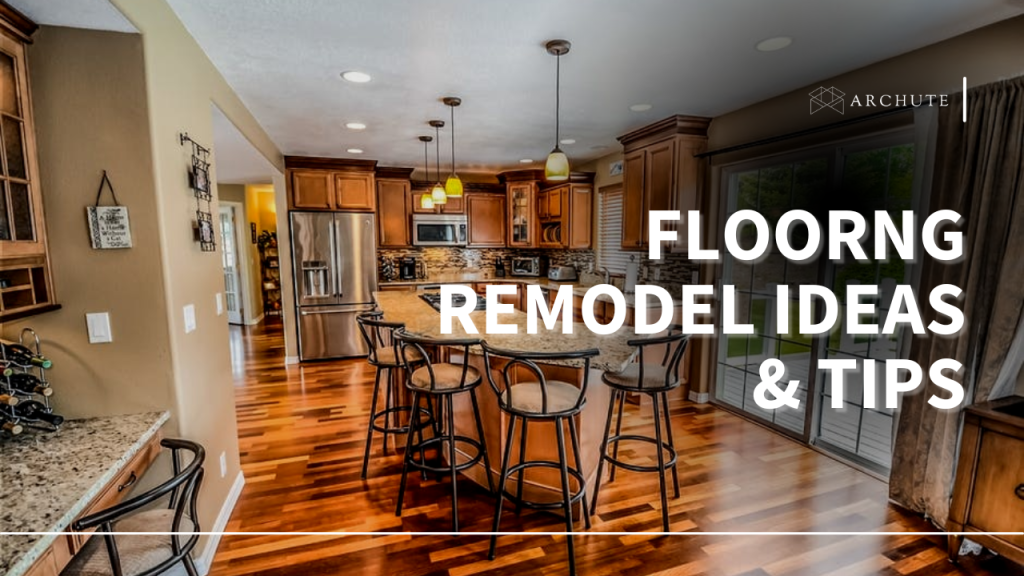 Flooring Remodel Tips, Ideas, & Makeover Cost - Archute