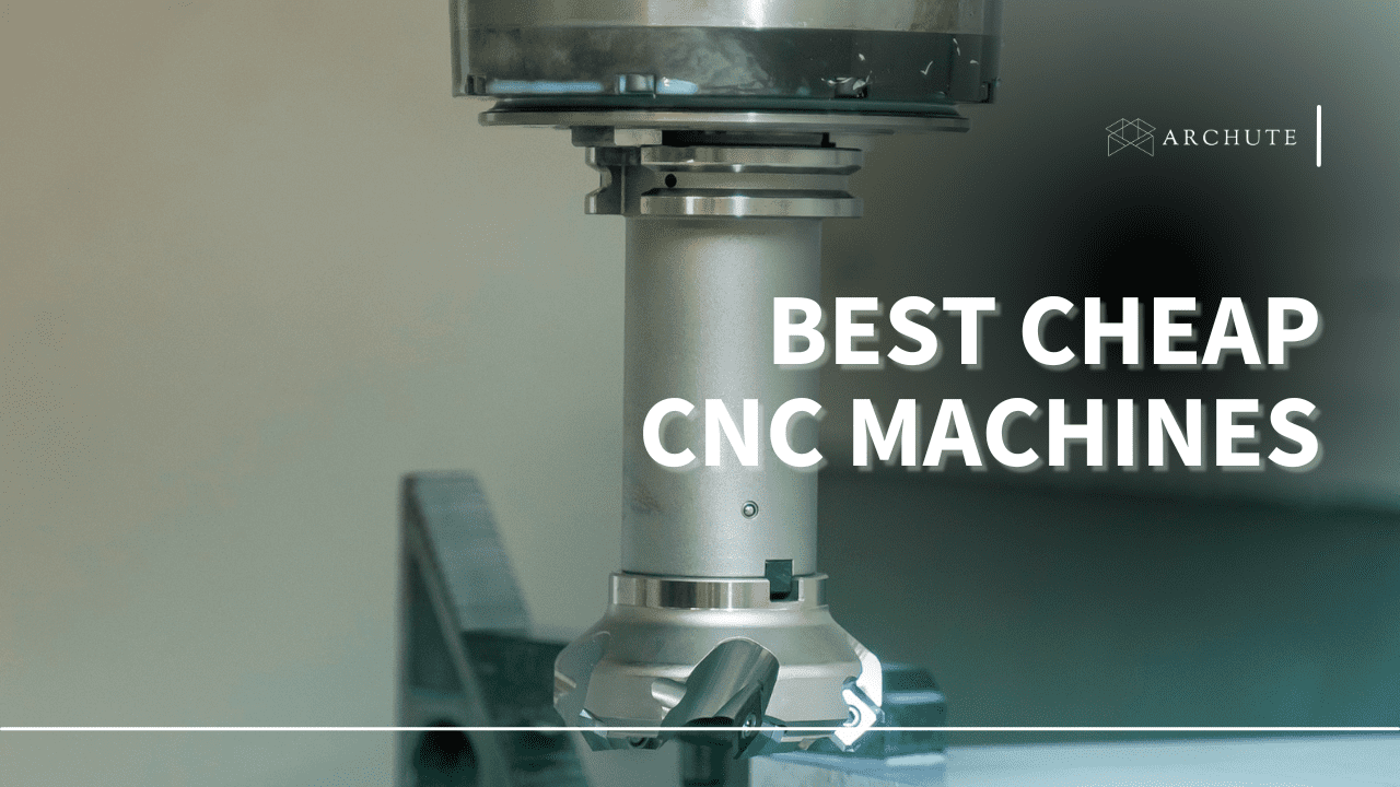 best cheap cnc machines