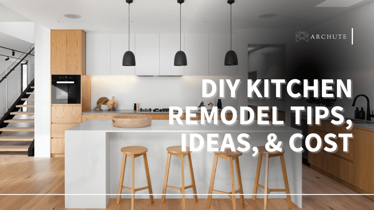 DIY Kitchen Remodel Tips, Ideas, & Cost