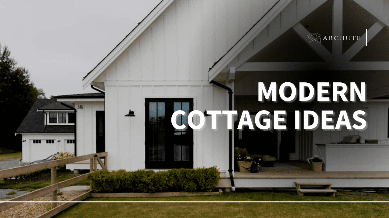 Modern Cottage Ideas