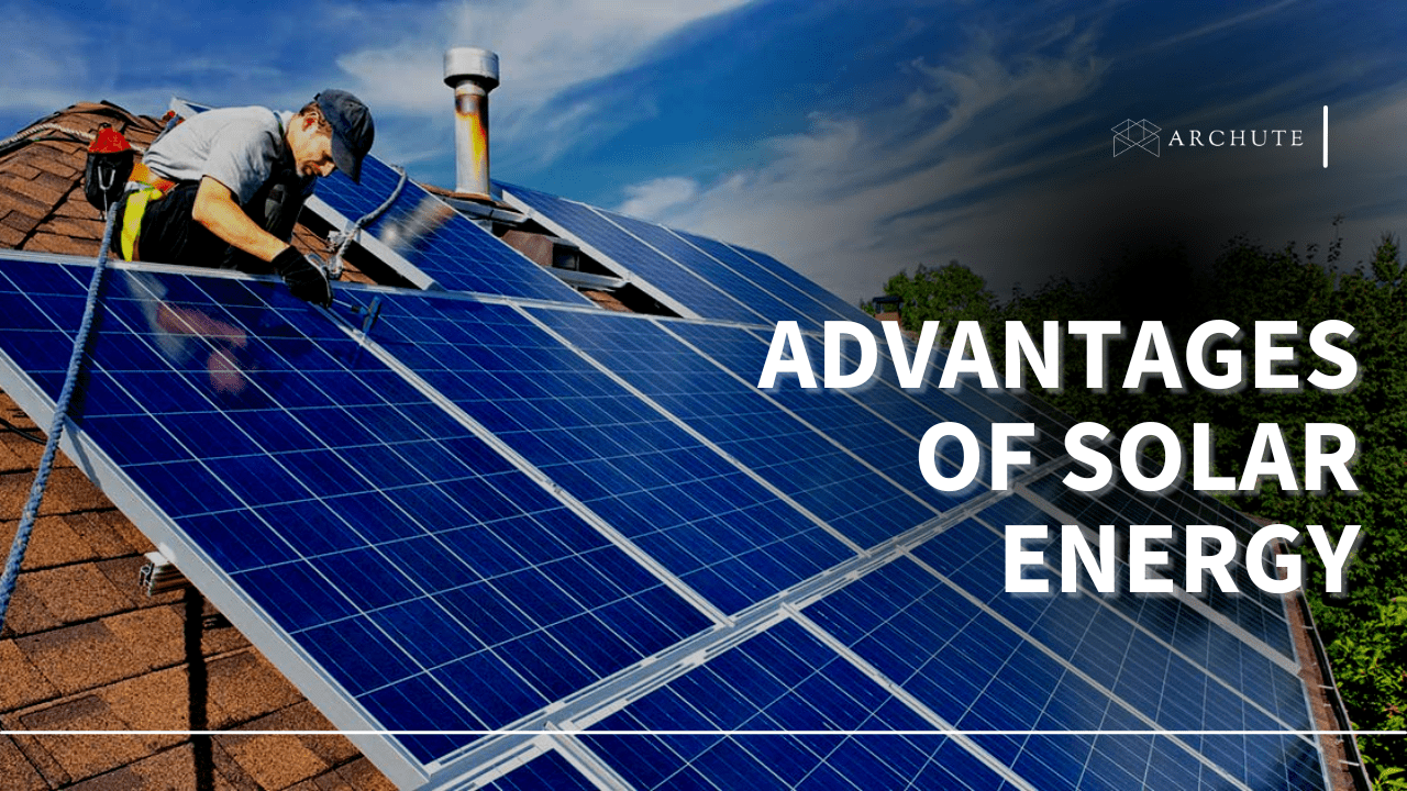 advantages of solar energy