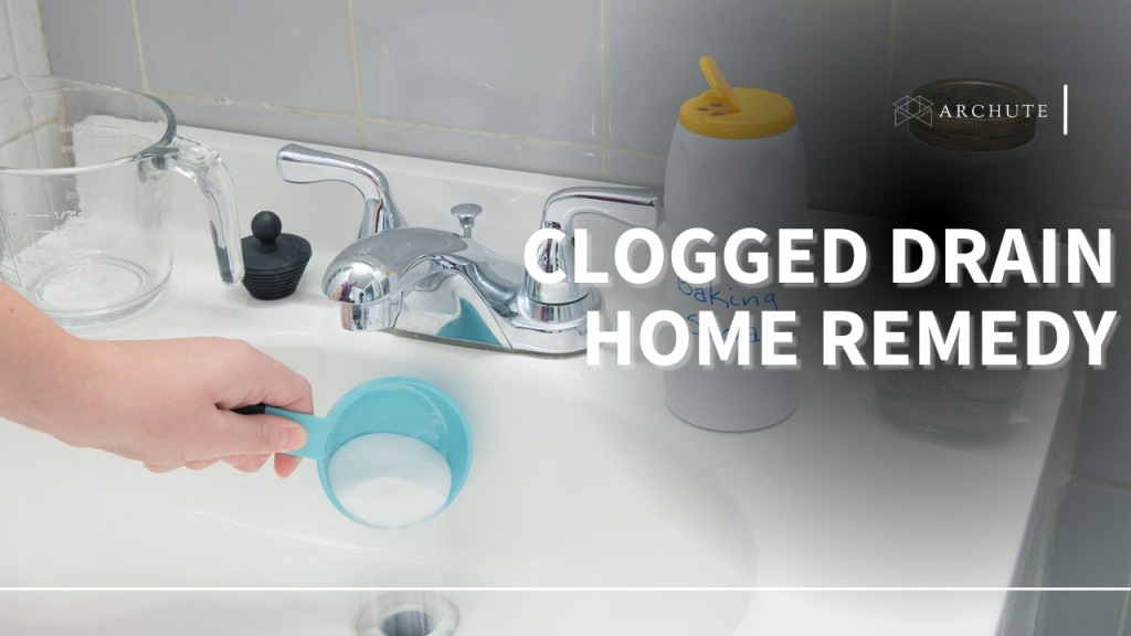 Clogged Drain Home Remedy 13 Most Effective Ways Archute