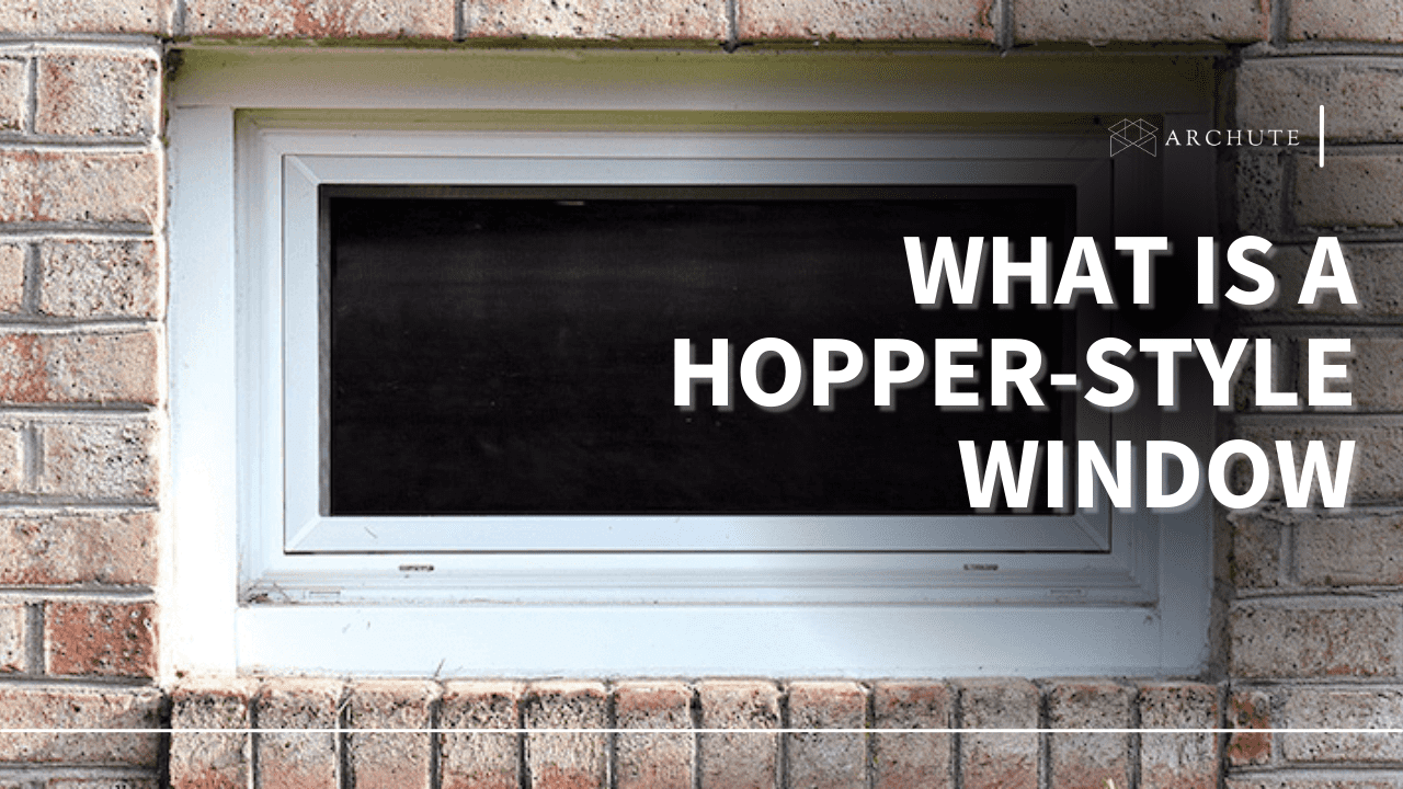 What Is a Hopper-Style Window