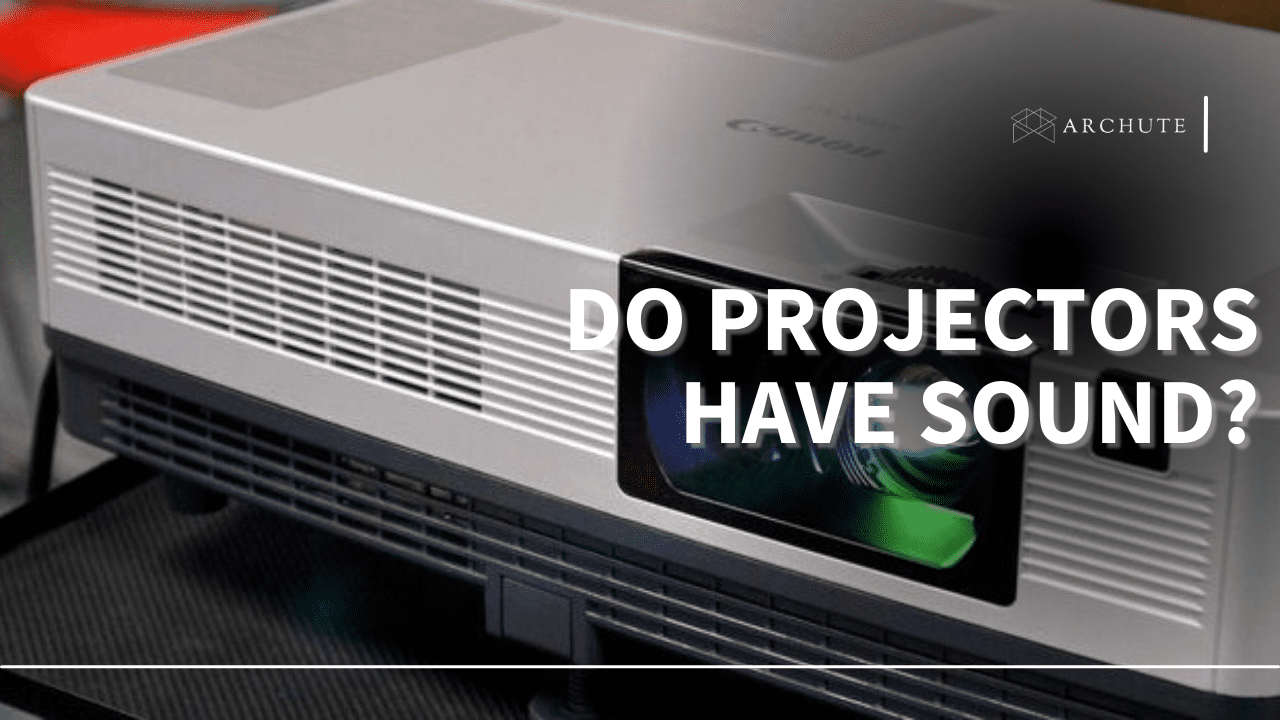 Do Projectors Have Sound?