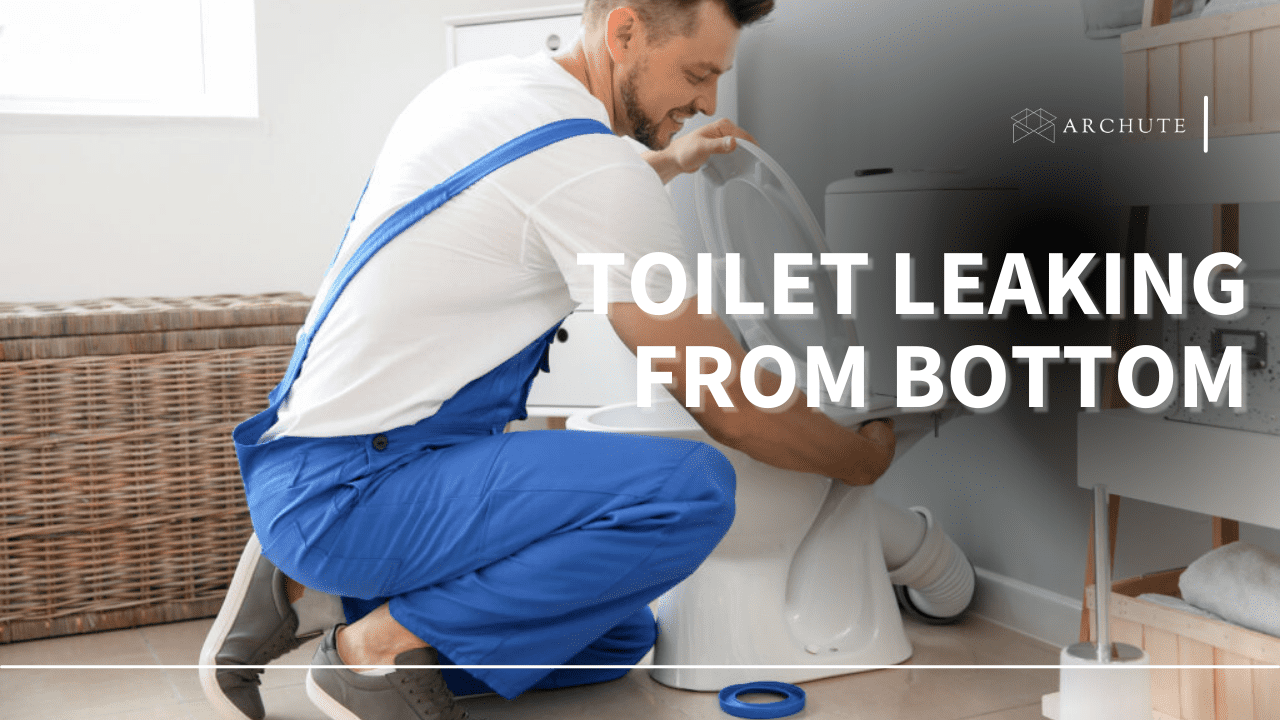 toilet leaking from bottom