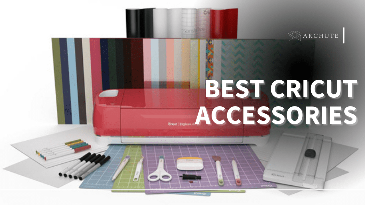 Best Cricut Accessories