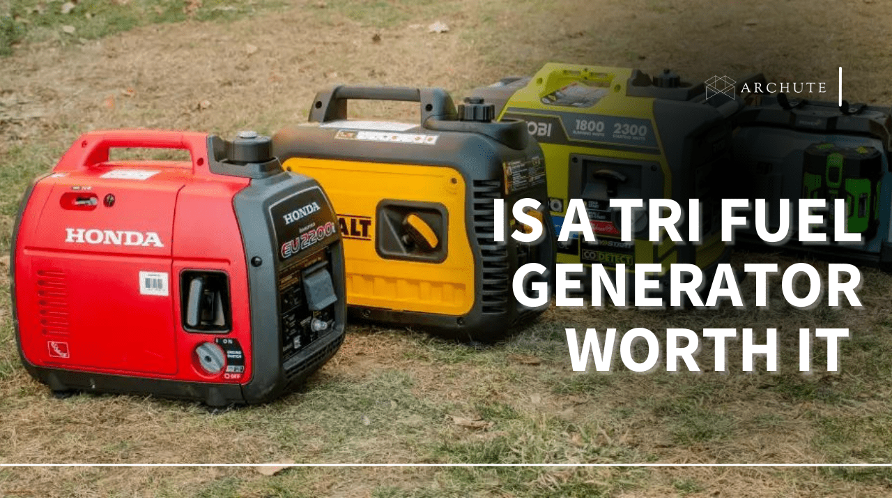 Is a Tri Fuel Generator Worth It