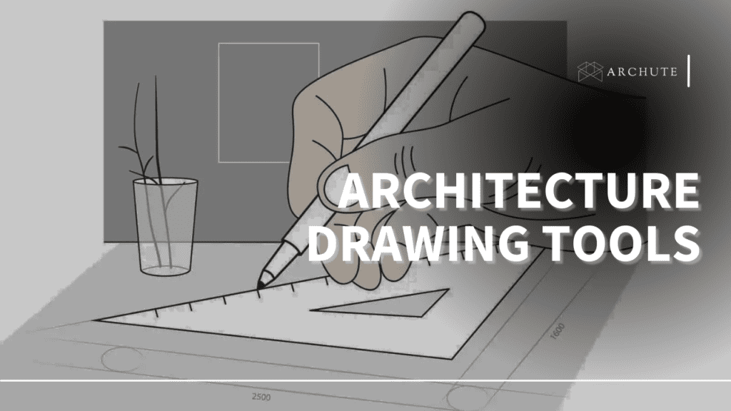 23 Architecture Drawing Tools That Every Architect Needs Archute