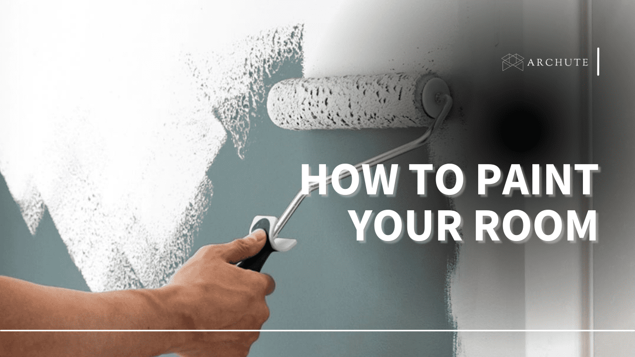 How to Paint Your Room