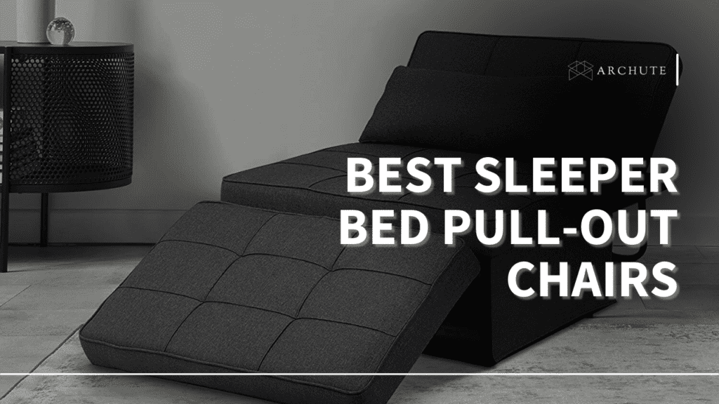20 Best Sleeper Bed PullOut Chairs For Your Home in 2024 Archute