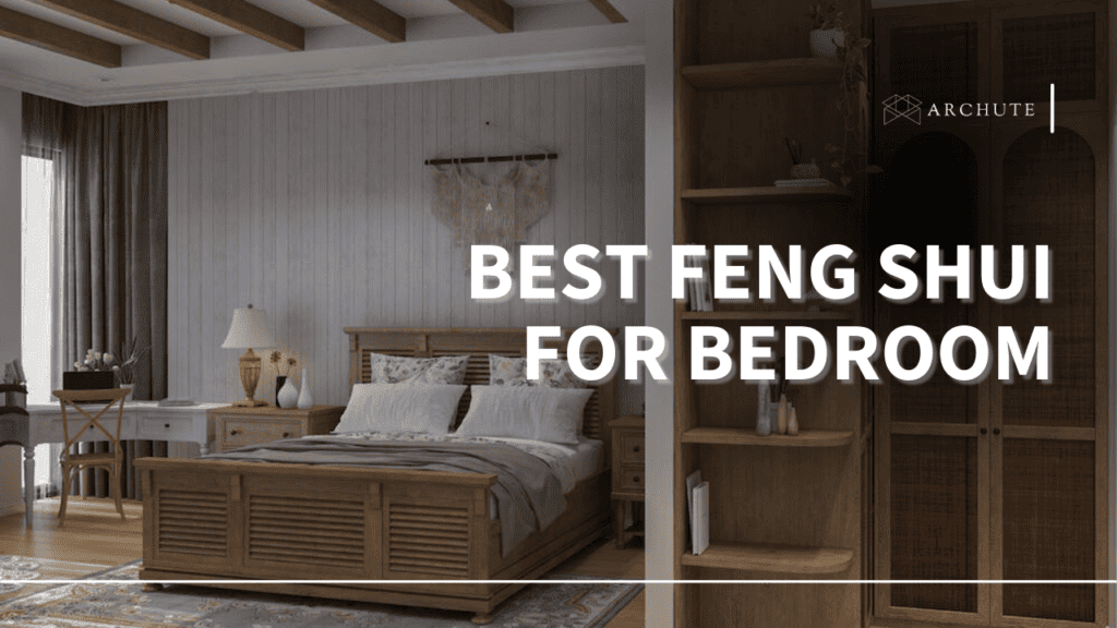 Best Feng Shui for Bedroom Your StepbyStep Guide Archute