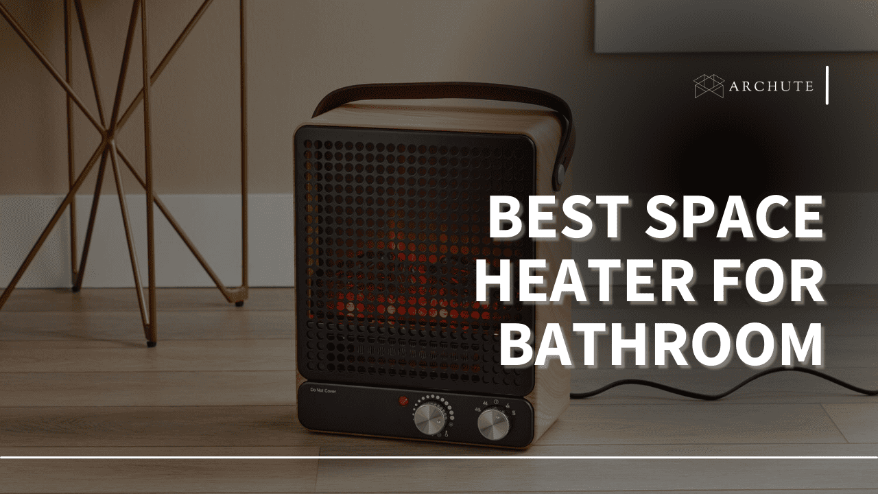 best space heater for bathroom