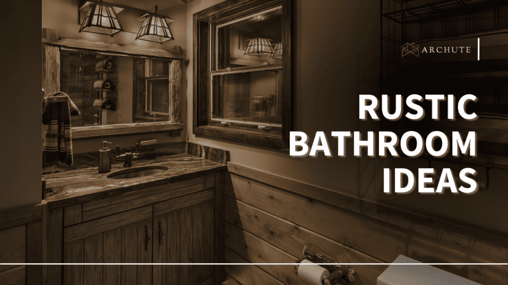 16 Inspiring Rustic Bathroom Ideas to Transform Your Oasis Archute