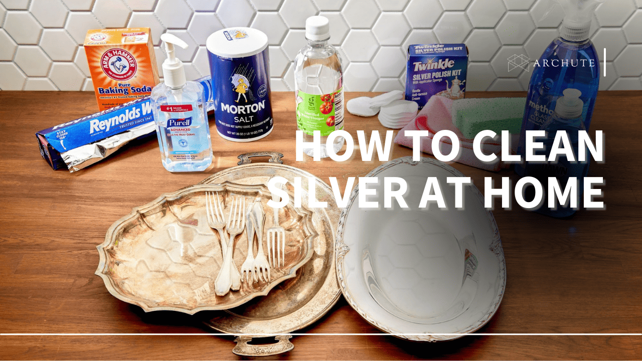 How to Clean Silver at Home