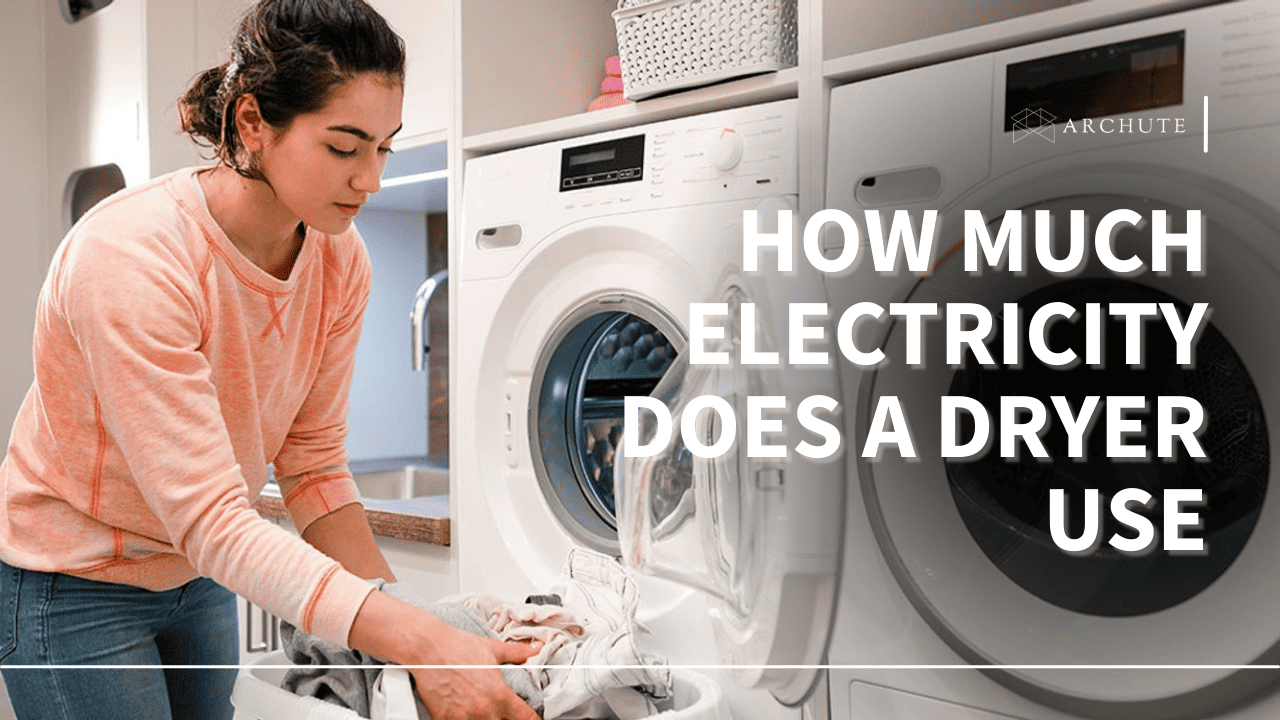 How Much Electricity Does a Dryer Use