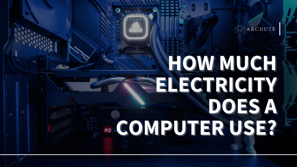  how much electricity does a computer use archute