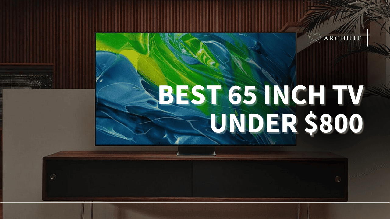best 65 inch tv under $800