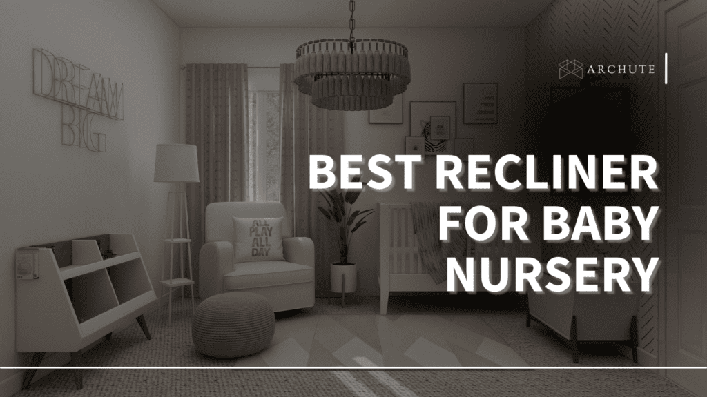 10 Best Recliners and Gliders for Baby Nursery Archute