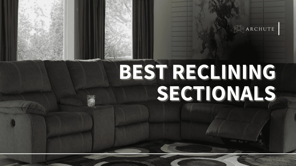 Best Reclining Sectionals for Your Living Room Lounge Archute