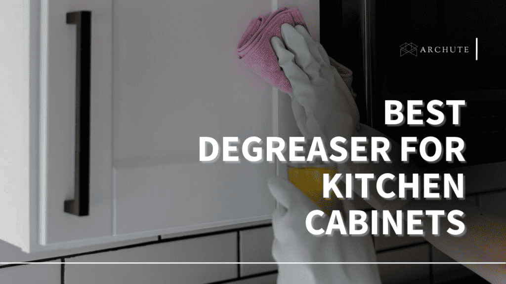 Best Degreaser for Kitchen Top Picks for You Archute