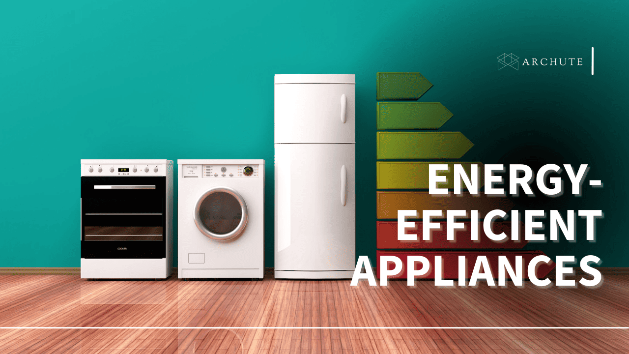 Energy-Efficient Appliances