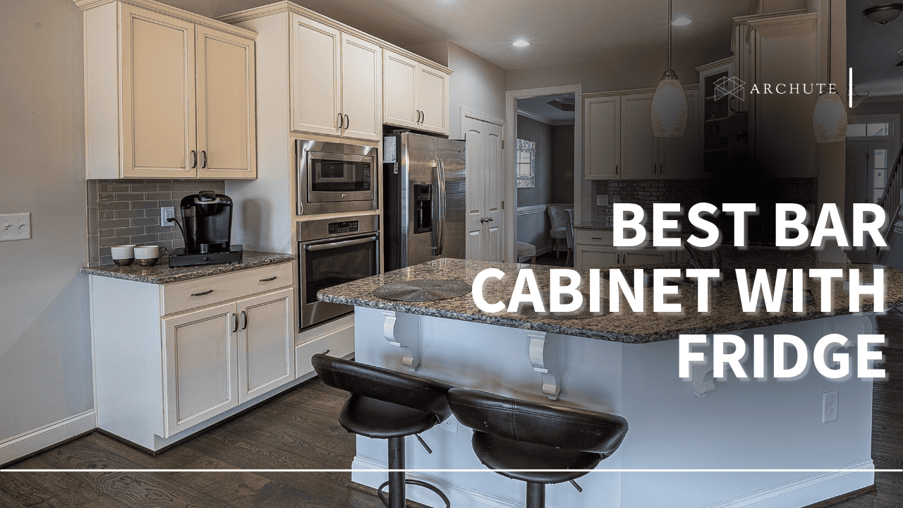 Best Bar Cabinet with Fridge
