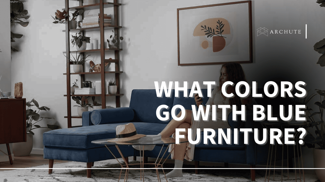 what colors go with blue furniture