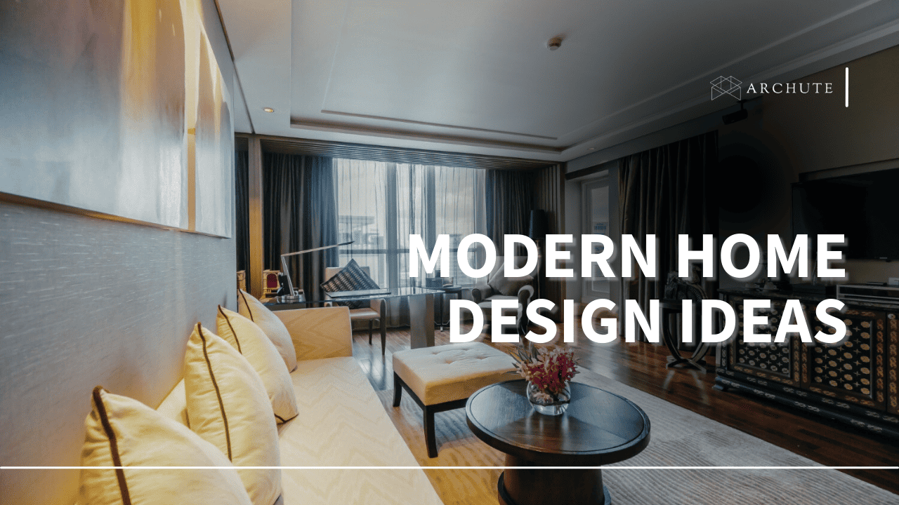 Modern home design ideas